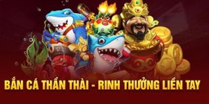 Bắn Cá Thần Tài - Thông Tin Cơ Bản Cùng Kinh Nghiệm Thi Đấu